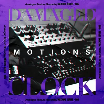 Motions EP by Damaged Clock