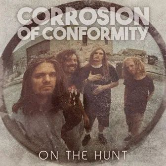 On The Hunt by Corrosion Of Conformity