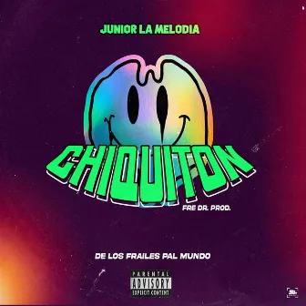 Chiquiton by Júnior la Melodía