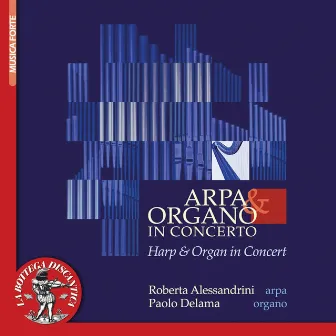 Harp & Organ in Concert by Roberta Alessandrini