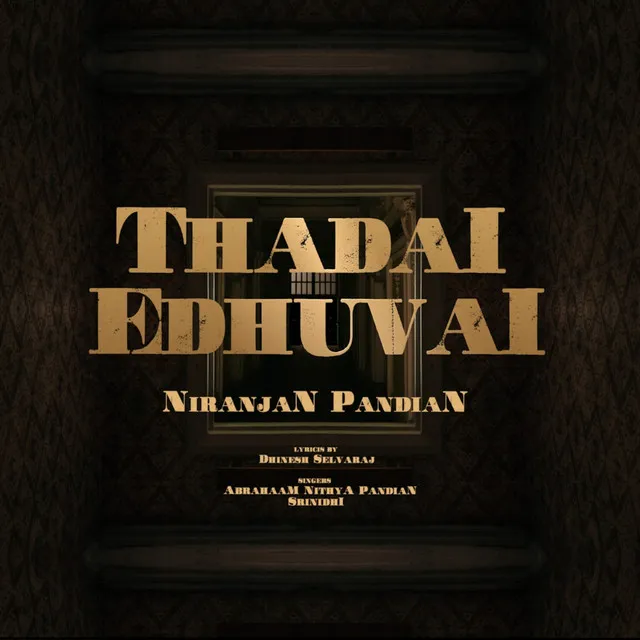 Thadai Edhuvai