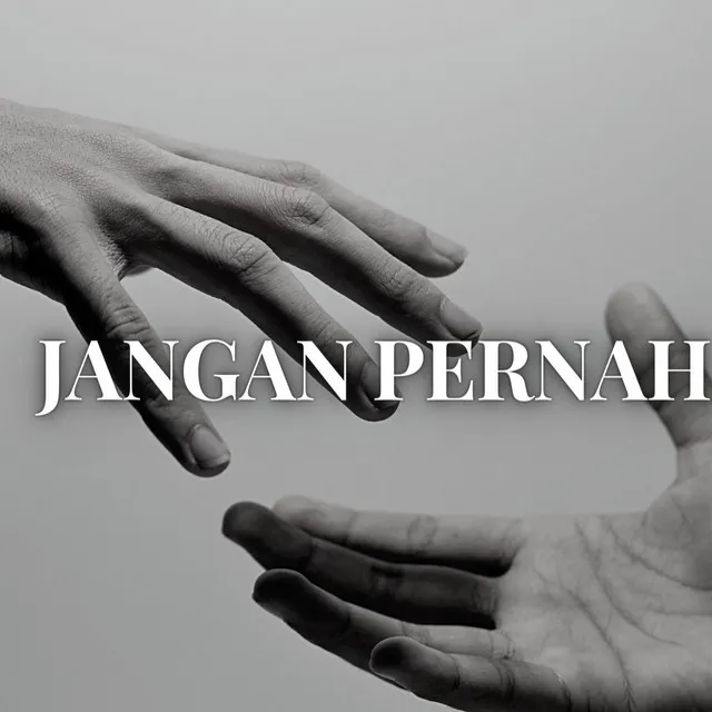 Jangan Pernah