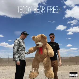 Teddy Bear Fresh by ItsTheReal