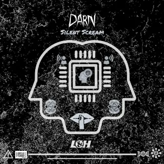 Silent Scream by DARN