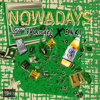 Nowadays by Enki