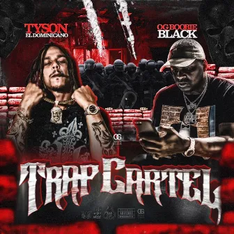 Trap Cartel by Tyson El Dominicano