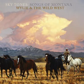 Sky Tones by Wylie & The Wild West