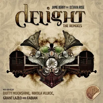 Delight Remixes by Octavia Rose