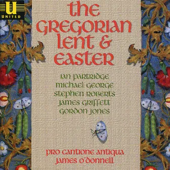 The Gregorian Lent and Easter by Pro Cantione Antiqua