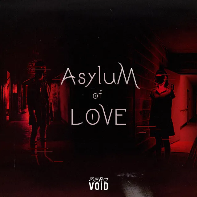 The Asylum of Love