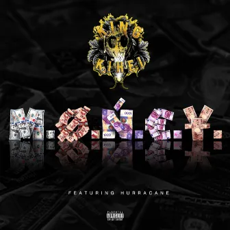 M.O.N.E.Y. by King Kihei