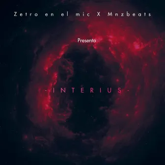 Interius by Zetro en el mic