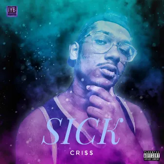 Sick by CrissMuzik