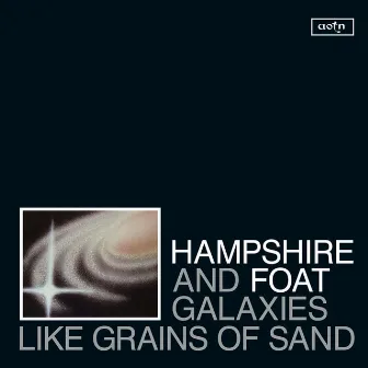 Galaxies Like Grains of Sand by Hampshire & Foat