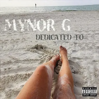 Dedicated To... by Mynor G