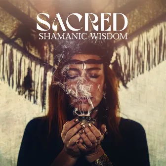 Sacred Shamanic Wisdom by Spiritual Development Academy