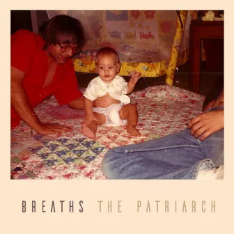 The Patriarch by Breaths