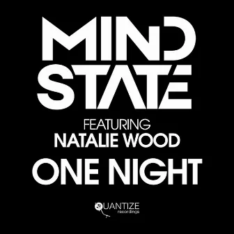 One Night (Radio Edit) by Mind State