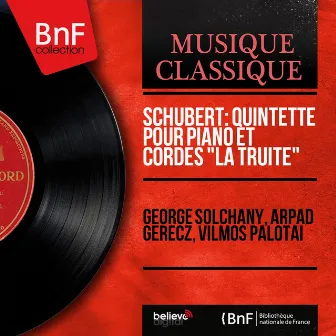 Schubert: Quintette pour piano et cordes 