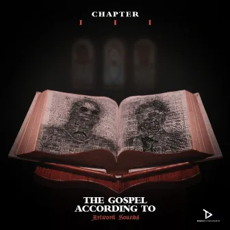 The Gospel According To Artwork Sounds Chapter III by Artwork Sounds