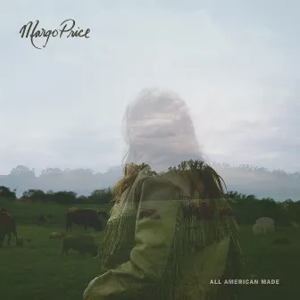 All American Made by Margo Price