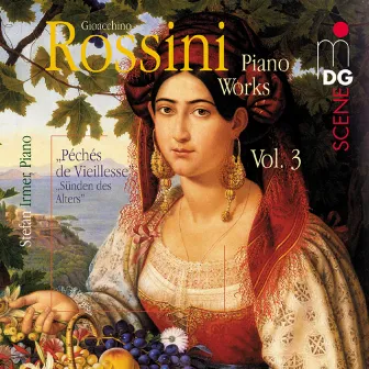 Rossini: Piano Works Vol. 3 by Stefan Irmer