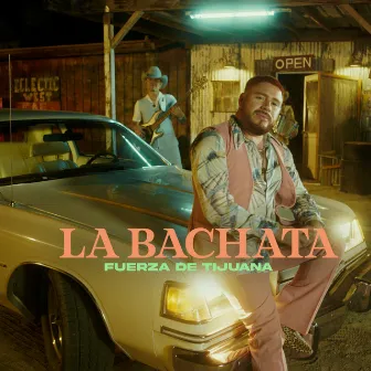 La Bachata by Fuerza de Tijuana