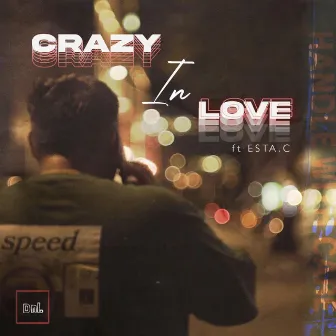 Crazy In Love by Dnl.