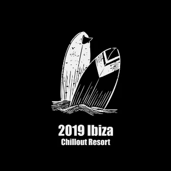 2019 Ibiza Chillout Resort – Summer Hits 2019, Calming Sounds for Relax, Sleep, Rest, Pure Mind, Chillout Balearic, Ibiza 2019 by Wonderful Chillout Music Ensemble