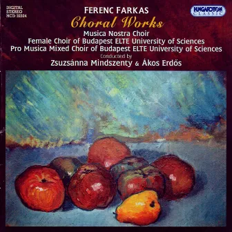 Farkas: Choral Works by 