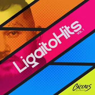 Ligaito Hits (Vol. 1) by Caceres