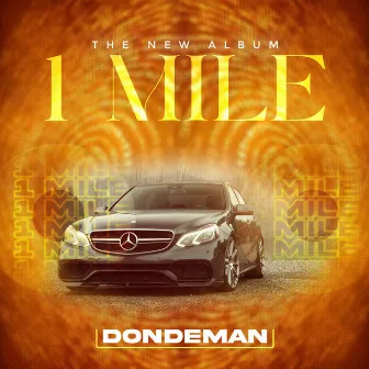 ONE MILE by Dondeman