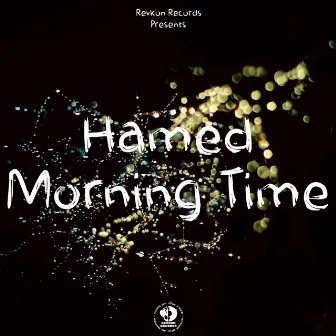 Morning Time by Hamed