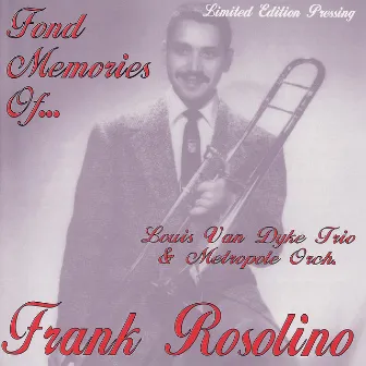 Fond Memories Of . . . by Frank Rosolino