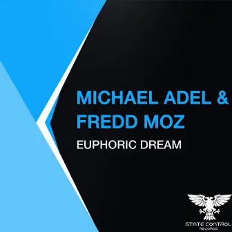 Euphoric Dream by Michael Adel