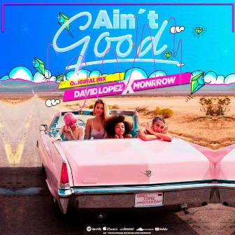 Ain´t Good by David Lopez