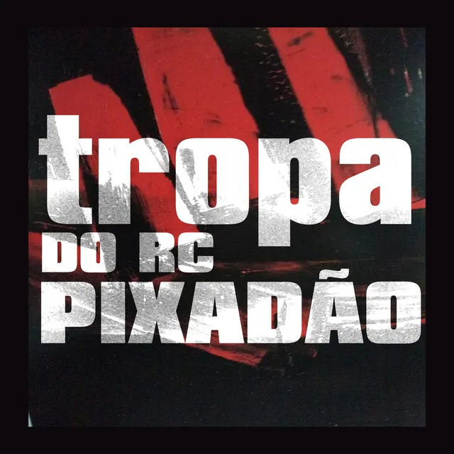 Oi Vem Com a Tropa do Rc x Eu Sou Pixadão e Ela Gosta Disso