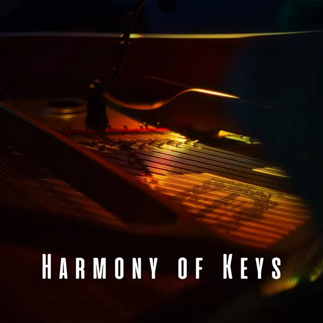 Harmony of Keys: Peaceful Piano for Total Relaxation