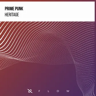 Heritage by Prime Punk