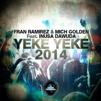 Yeke Yeke 2014 (feat. Inusa Dawuda) by Mich Golden