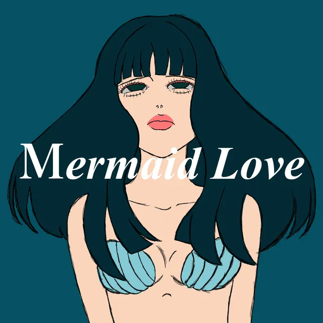 Mermaid Love (feat. Ryosuke Shimizu)