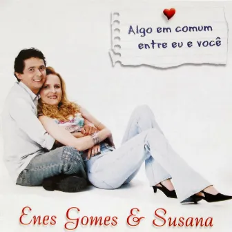 Algo Em Comum Entre Eu e Você by Enes Gomes