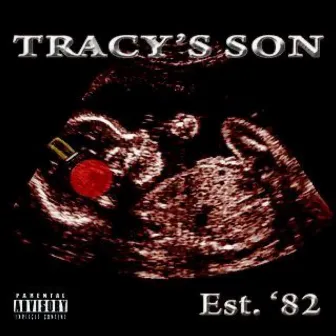 Est. '82 by Tracy's Son