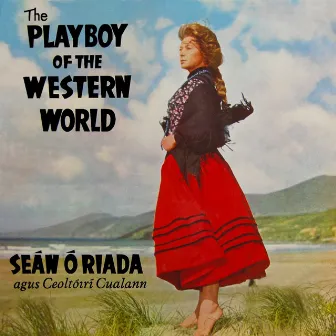 The Playboy Of The Western World by Sean O'Riada