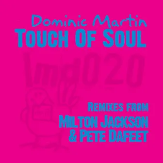 Touch Of Soul by Dominic Martin