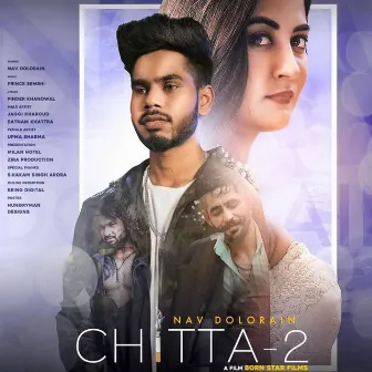 Chitta 2 by Nav Dolorain