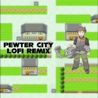 Pokemon Red & Blue - Pewter City (LoFi Remix) by SuperChaosControl