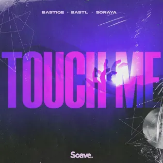 Touch Me by Soraya