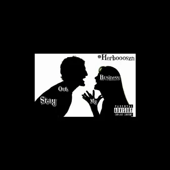 Stay out my Business (Remix) by Ty Herbooo