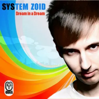 Dream In A Dream by System Zoid